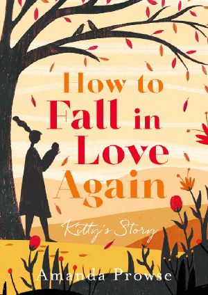 [One Love, Two Stories 03] • How to Fall in Love Again_Kitty's Story